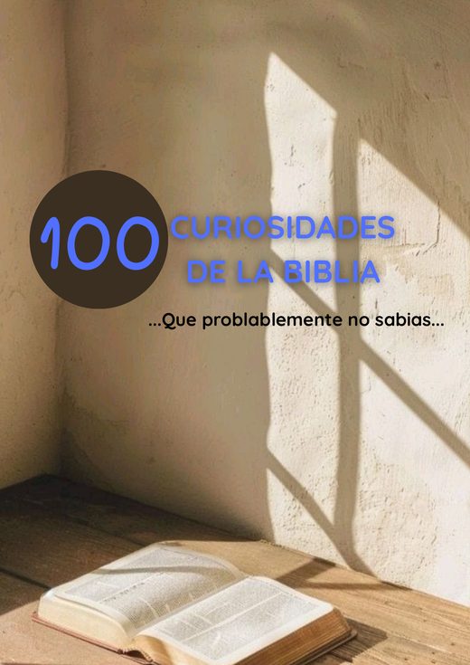 100 Curiosidades de la Biblia